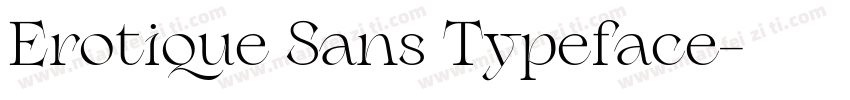 Erotique Sans Typeface字体转换